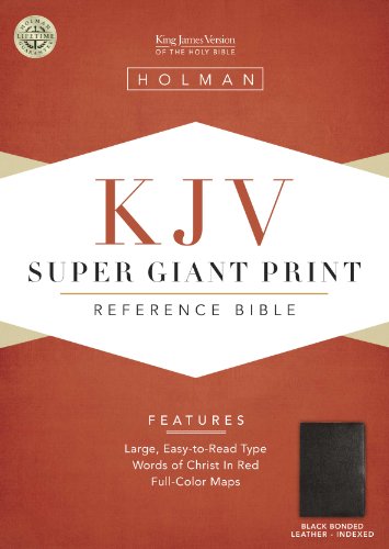 KJV Super Giant Print Reference Bible, Black Bonded Leather Indexed (King James Version)