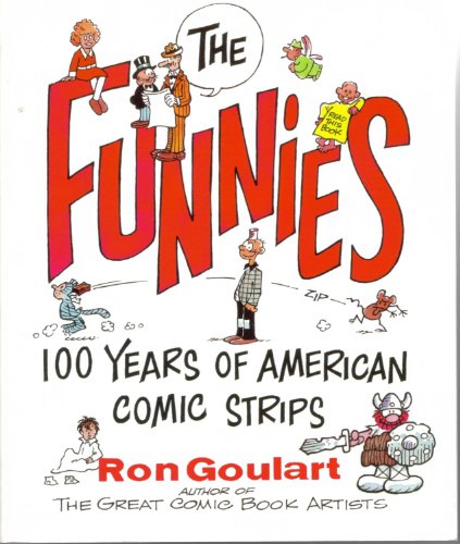 The Funnies: 100 Years of American Comic Strips