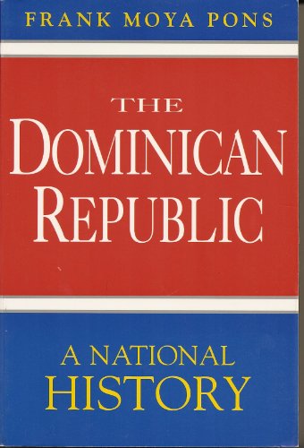 The Dominican Republic: A National History