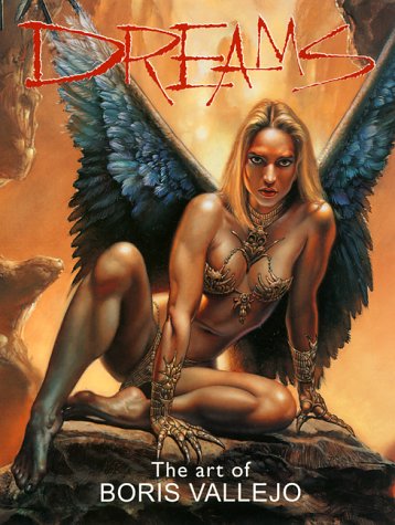 Dreams: The Art of Boris Vallejo