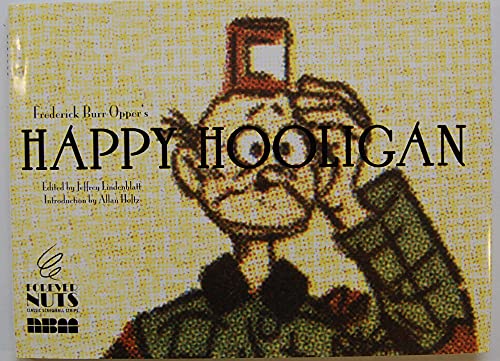 Cover of Happy Hooligan (Forever Nuts: Classic Screwball Strips) by Opper, Frederick Burr, hardcover Book