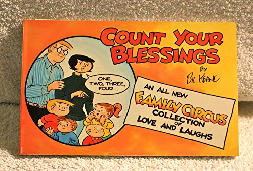 Count Your Blessings: A Family Circus Collection