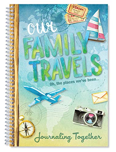 Our Family Travels Journal: Oh the Places We've Been