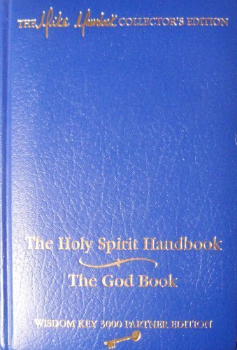 The Wisdom Library of Mike Murdock, Volume 3: The Holy Spirit Handbook - The God Book