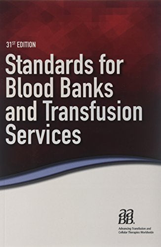 Standards for Blood Banks and Transfusion Services
