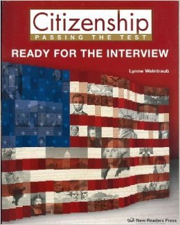 Citizenship: Passing the Test; Ready for the Interview