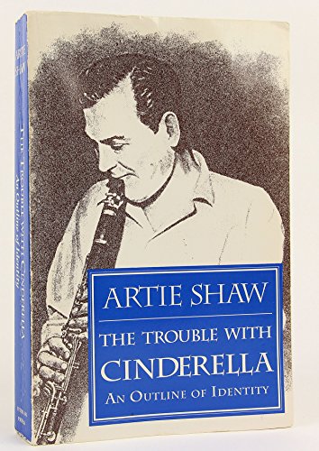 The Trouble With Cinderella: An Outline of Identity