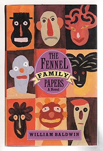 The Fennel Family Papers: A Novel