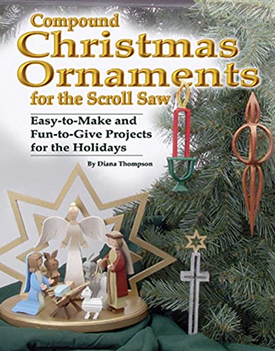 Compound Christmas Ornaments for the Scroll Saw
