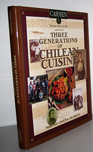 Three Generations of Chilean Cuisine