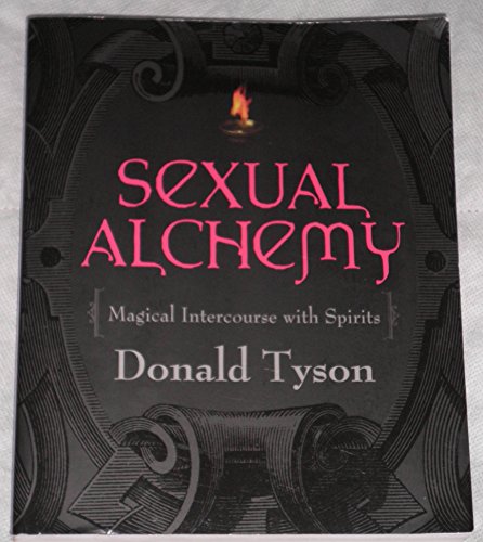 Sexual Alchemy: Magical Intercourse with Spirits