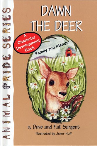 Dawn the Deer (Animal Pride Series)
