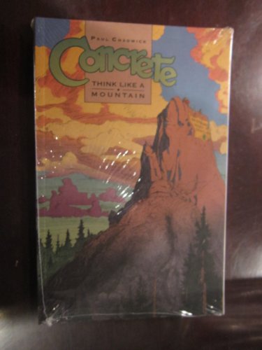Concrete : Think Like a Mountain