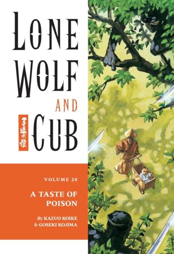 Lone Wolf and Cub Volume 20: A Taste of Poison