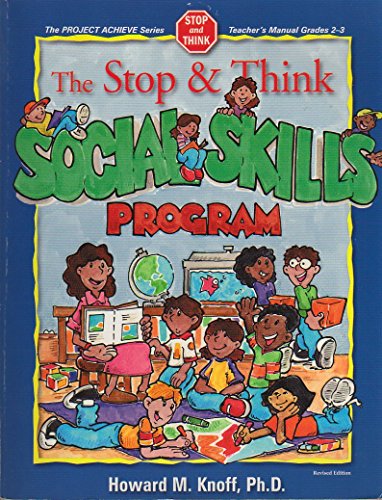 The Stop and Think Social Skills Program Grades 2-3