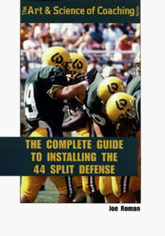 Cover of The Complete Guide to Installing the 4-4 Splite Defense by Roman, Joe, paperback Book