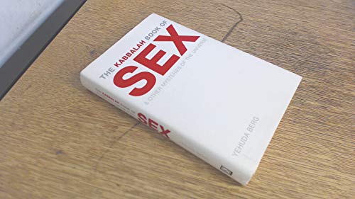 The Kabbalah Book of Sex: And Other Mysteries of the Universe