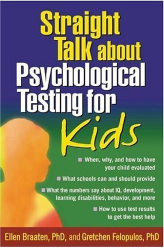 Straight Talk about Psychological Testing for Kids