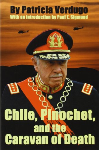 Chile, Pinochet, and the Caravan of Death
