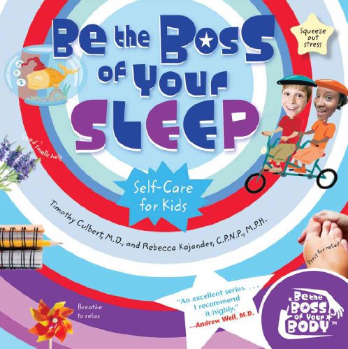 Be the Boss of Your Sleep (Be The Boss Of Your Body®)