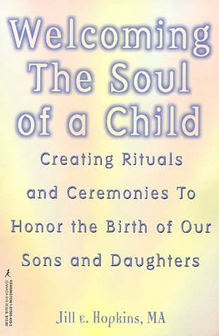 Welcoming the Soul of a Child