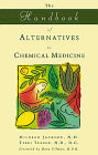 The Handbook to Alternatives to Chemical Medicine