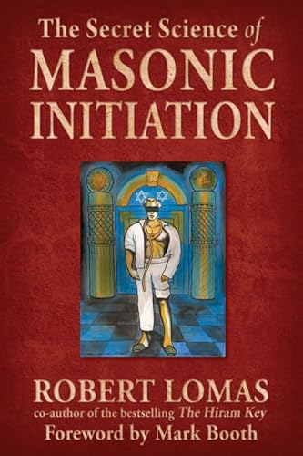 The Secret Science of Masonic Initiation