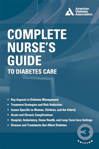 Complete Nurse's Guide to Diabetes Care