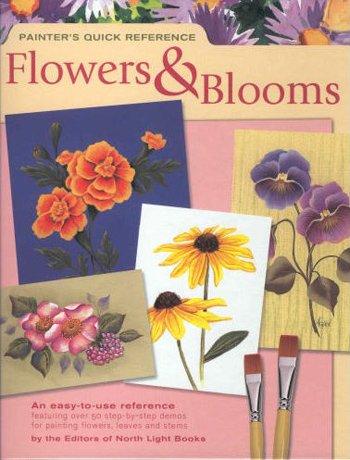 Painters Quick Reference: Flowers & Blooms