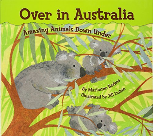 Over in Australia: Amazing Animals Down Under