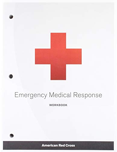 Emergency Medical Response Workbook, (EA) Rev. 12/17