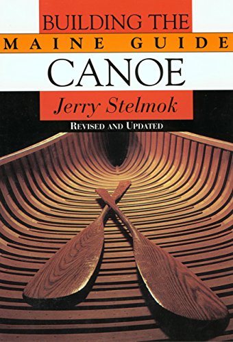Building the Maine Guide Canoe