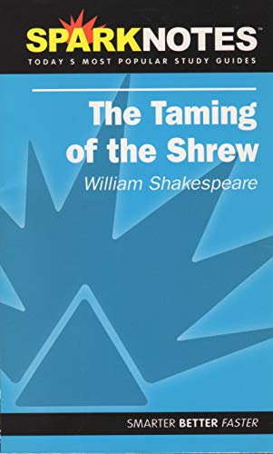 Spark Notes The Taming of the Shrew