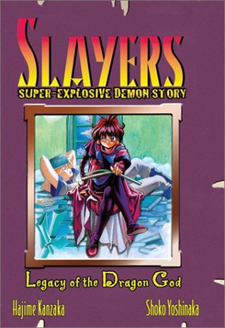Slayers Super-Explosive Demon Story Book 2: Legacy of the Dragon God (Slayers (Graphic Novels))