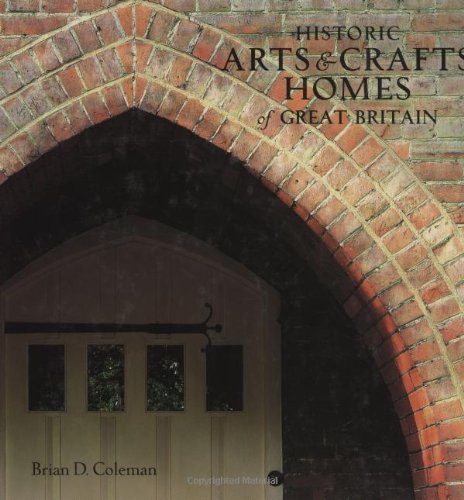Historic Arts & Crafts Homes of Great Britain