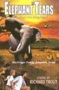 Elephant Tears: Mask of the Elephant (MacGregor Family)