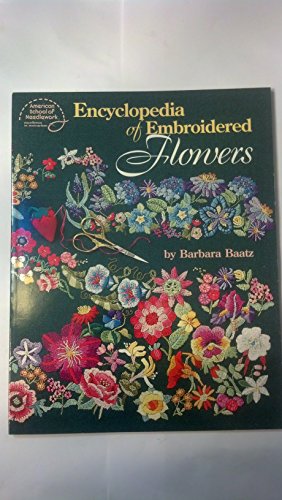 Encyclopedia of Embroidered Flowers