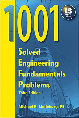 1001 Solved Engineering Fundamentals Problems, 3rd Ed