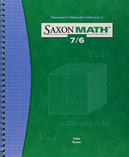 Saxon Math 7/6: Teacher's Manual, Vol. 1 by Stephen Hake (2004-05-04)