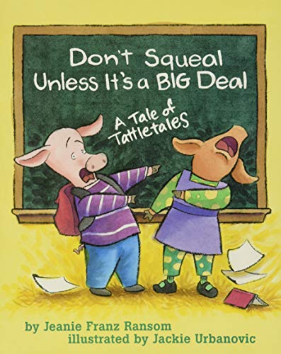 Don't Squeal Unless It's a Big Deal: A Tale of Tattletales
