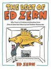 The Best of Ed Zern: Fifty Years of Fishing and Hunting from One of America's Best-Loved Outdoor Humorists
