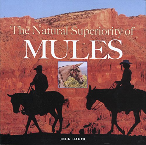 The Natural Superiority of Mules