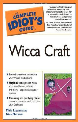 The Complete Idiot's Guide to Wicca Craft