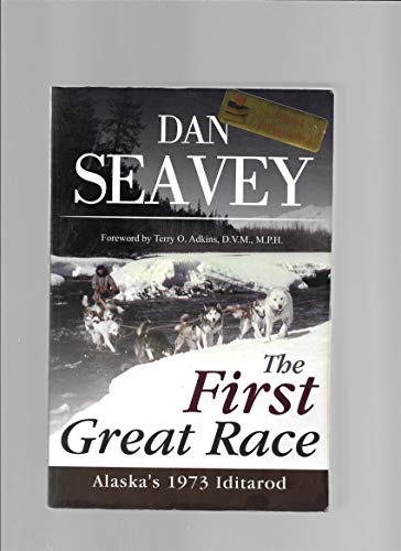 The First Great Race: Alaska's 1973 Iditarod