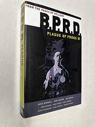B.P.R.D.: Plague of Frogs Hardcover Collection Volume 2