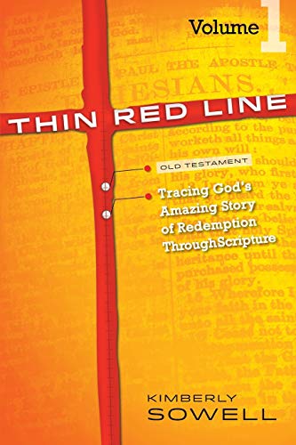 Thin Red Line, Volume 1: Tracing God's Amazing Story of Redemption Through Scripture