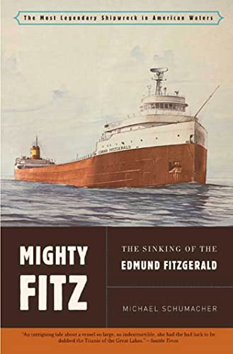 Mighty Fitz: The Sinking of the Edmund Fitzgerald