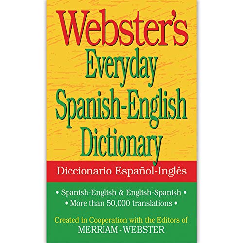 Webster's Everyday Spanish-English Dictionary (Spanish Edition) (Spanish and English Edition), Newest Edition