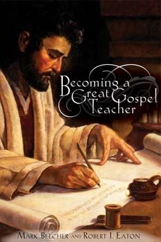 Becoming a Great Gospel Teacher: Bringing the Gospel Classroom to Life