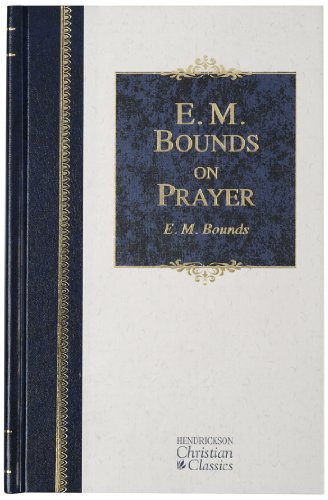 E.M. Bounds on Prayer